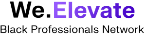 We.Elevate – 黑人专业人士网络 We.Elevate – 黑人专业人士网络